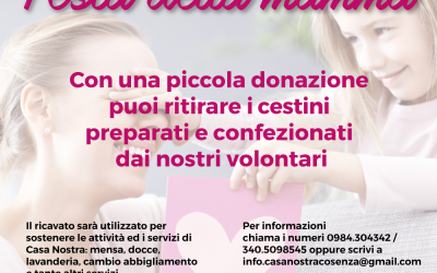 Notizie dal CSV di Cosenza, Associazione Casa Nostra: Cestini di dolci per la festa della mamma