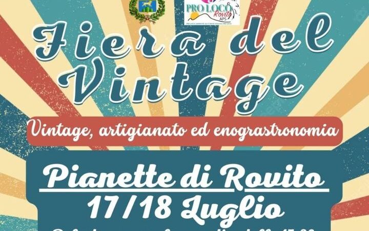 A Pianette di Rovito il primo evento fieristico “Vintage, Artigianato ed Enogastronomia”.