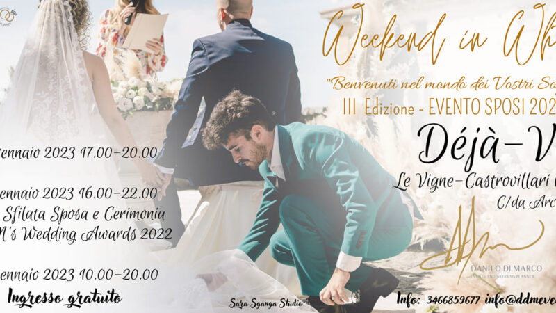 Torna Weekend in white, l’evento di destination wedding dal 6 all’8 gennaio a Castrovillari